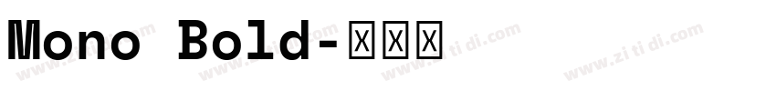 Mono Bold字体转换